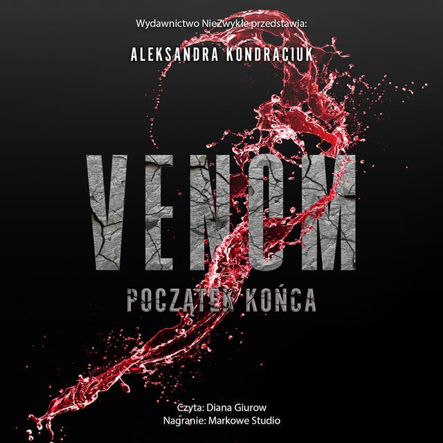 Venom. Początek końca – okładka audiobooka, autor Aleksandra Kondraciuk