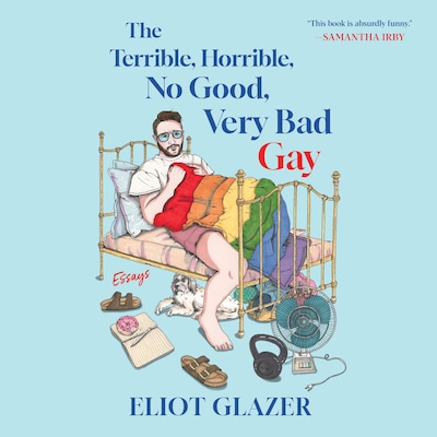 The Terrible, Horrible, No Good, Very Bad Gay