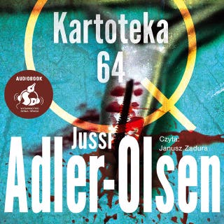 Kartoteka 64 – okładka audiobooka, autor Jussi Adler-Olsen
