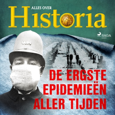 De ergste epidemieën aller tijden