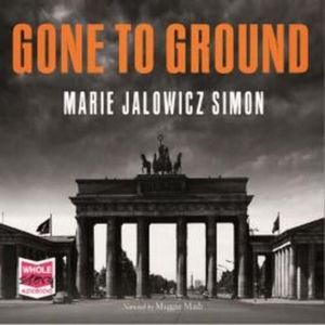 Gone to Ground – okładka audiobooka, autor Marie Jalowicz Simon