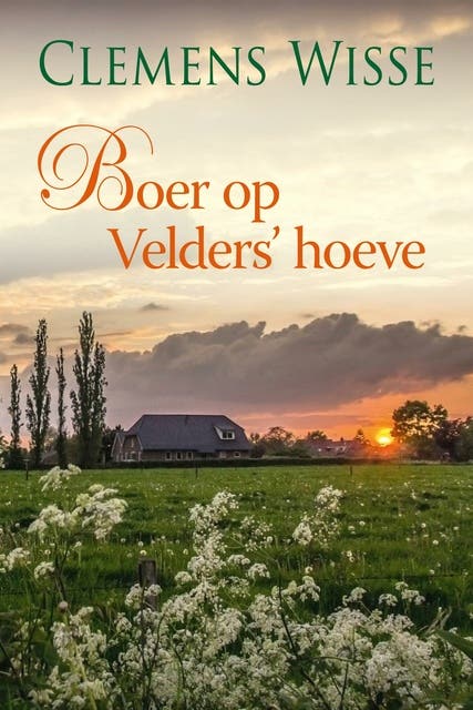Boer op Velders' hoeve – omslag van het luisterboek van Clemens Wisse