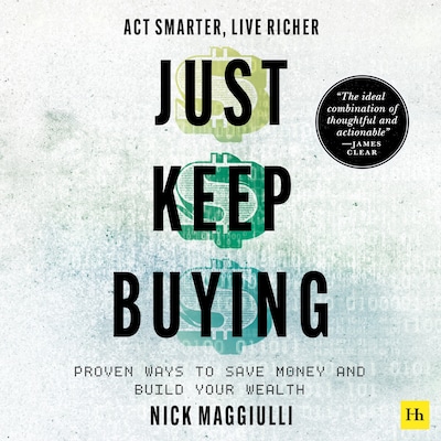 Just Keep Buying – omslag til lydbogen af Nick Maggiulli