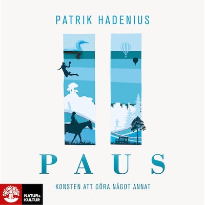 Paus : konsten att göra något annat – omslag till ljudboken av Patrik Hadenius
