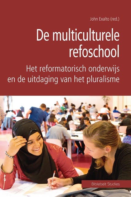 De multiculturele refoschool: het reformatorisch onderwijs en de uitdaging van het pluralisme – omslag van het luisterboek