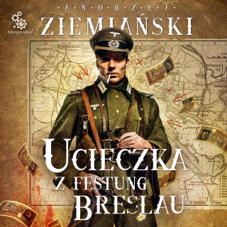 Ucieczka z Festung Breslau – okładka audiobooka, autor Andrzej Ziemiański
