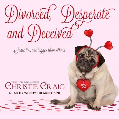Divorced, Desperate and Deceived – omslag til lydbogen af Christie Craig