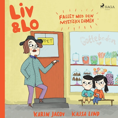Liv och Lo. Fallet med den mystiska damen