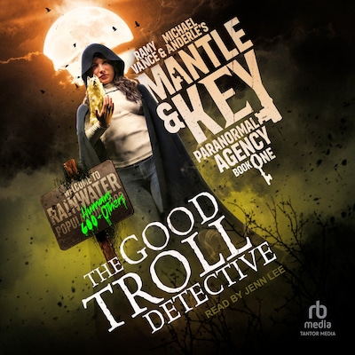 The Good Troll Detective – omslag til lydbogen af Ramy Vance, Michael Anderle