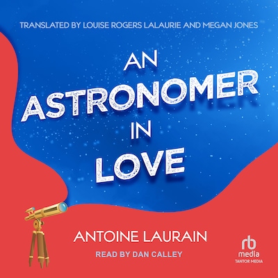 An Astronomer in Love – omslag til lydbogen af Antoine Laurain