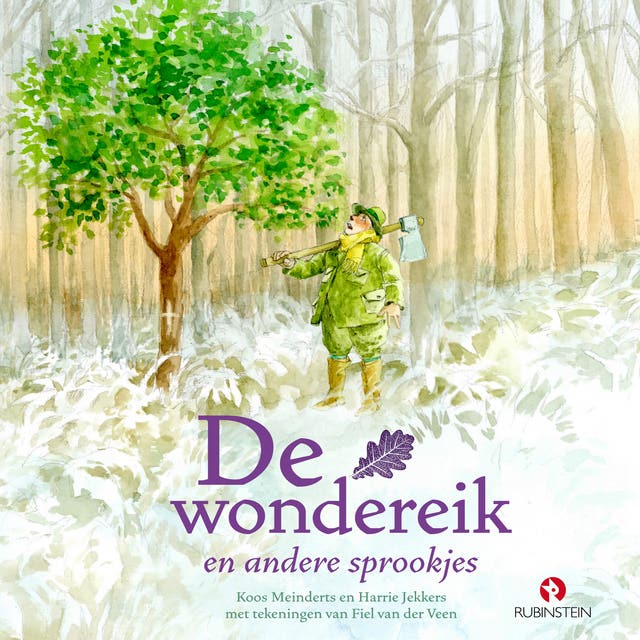 De wondereik en andere sprookjes – omslag van het luisterboek van Harrie Jekkers,Koos Meinderts