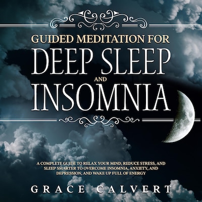 Guided Meditation for Deep Sleep and Insomnia