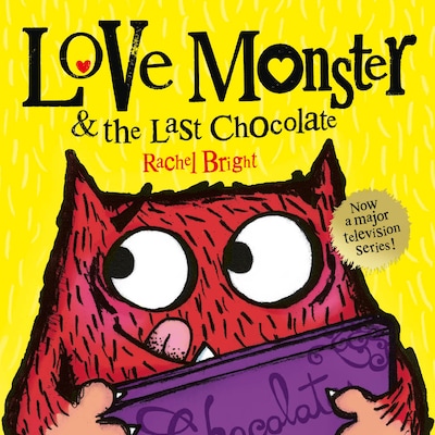 Love Monster and the Last Chocolate – omslag til lydbogen af Rachel Bright