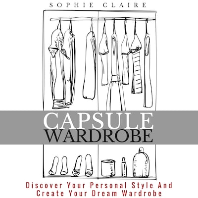 Capsule Wardrobe – omslag van het luisterboek van Sophie Claire