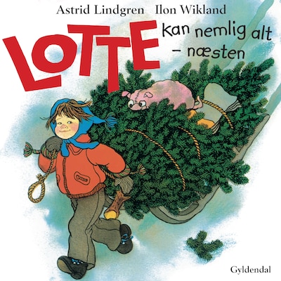 Lotte kan nemlig alt - næsten – omslag til lydbogen af Astrid Lindgren