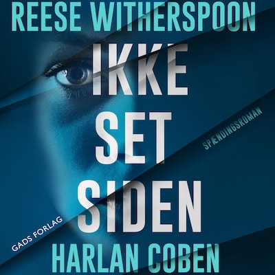 Ikke set siden – omslag til lydbogen af Harlan Coben, Reese Witherspoon