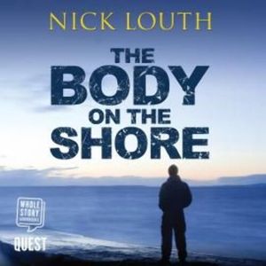 The Body on the Shore – okładka audiobooka, autor Nick Louth