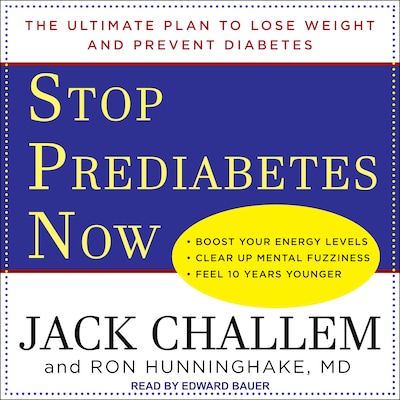 Stop Prediabetes Now – omslag til lydbogen af Jack Challem, Ron Hunninghake, MD