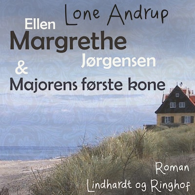 Ellen Margrethe Jørgensen & Majorens første kone – omslag til lydbogen af Lone Andrup