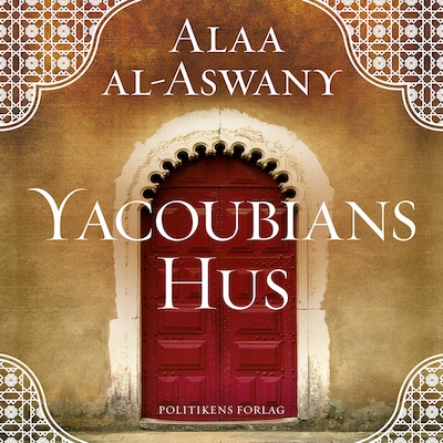 Yacoubians hus – omslag til lydbogen af Alaa al-Aswany