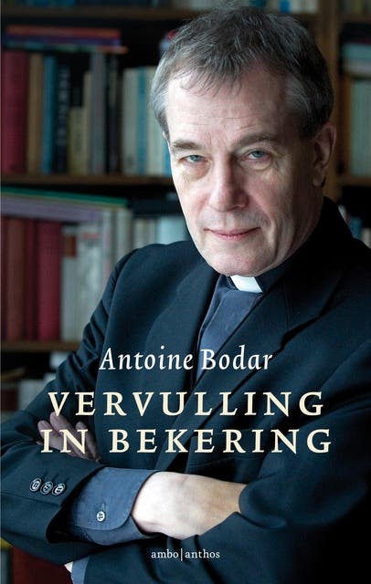 Vervulling in bekering – omslag van het luisterboek van Antoine Bodar