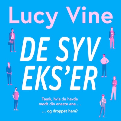 De syv eks'er – omslag til lydbogen af Lucy Vine