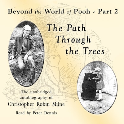 The Path through the Trees – omslag til lydbogen af Christopher Milne