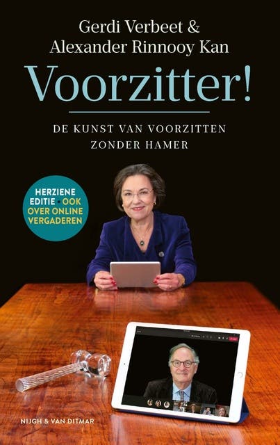 Voorzitter!: De kunst van voorzitten zonder hamer