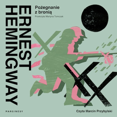 Pożegnanie z bronią – okładka audiobooka, autor Ernest Hemingway