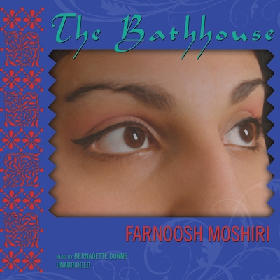 The Bathhouse – omslag til lydbogen af Farnoosh Moshiri