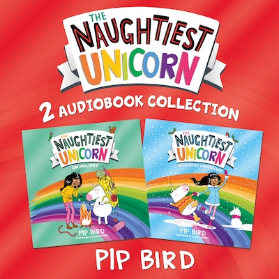 Naughtiest Unicorn: On Holiday and Winter Wonderland