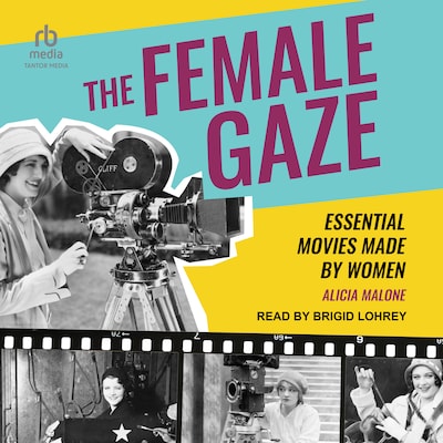 The Female Gaze – omslag til lydbogen af Alicia Malone