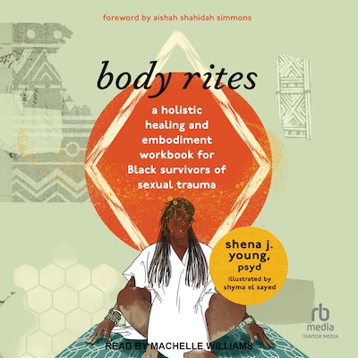 Body Rites – omslag til lydbogen af Shena J. Young, PsyD