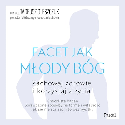 Facet jak młody Bóg – okładka audiobooka, autor dr Tadeusz Oleszczuk