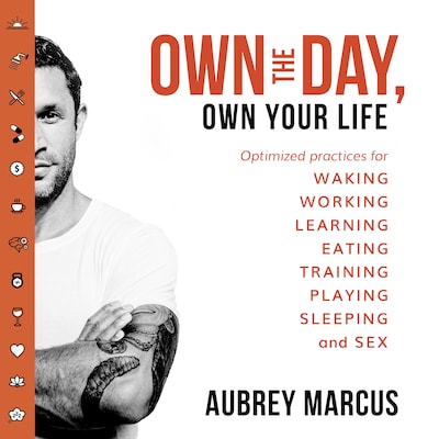 Own the Day, Own Your Life – omslag til lydbogen af Aubrey Marcus