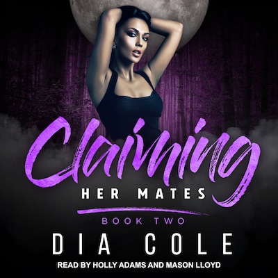 Claiming Her Mates – omslag til lydbogen af Dia Cole