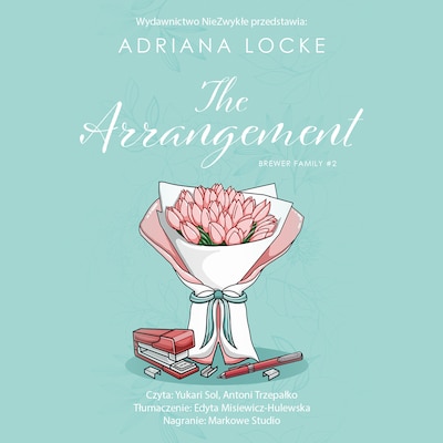 The Arrangement – okładka audiobooka, autor Adriana Locke