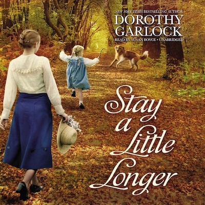 Stay a Little Longer – omslag til lydbogen af Dorothy Garlock