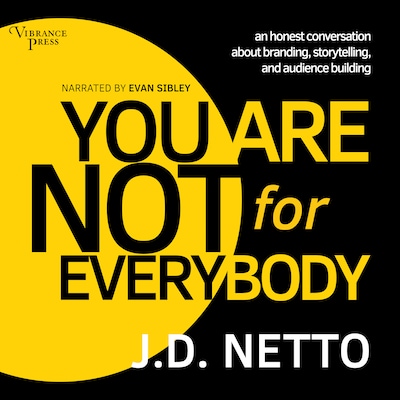 You Are Not for Everybody – omslag til lydbogen af J.D. Netto