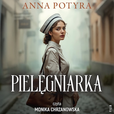 Pielęgniarka – okładka audiobooka, autor Anna Potyra