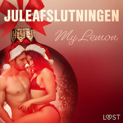 11. december: Juleafslutningen – en erotisk julekalender – omslag til lydbogen af My Lemon