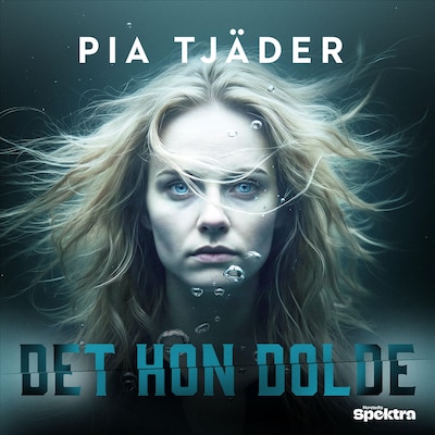 Det hon dolde – omslag till ljudboken av Pia Tjäder