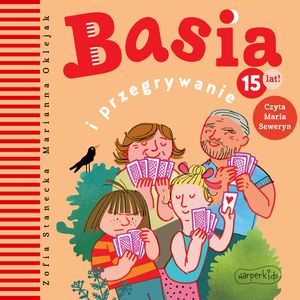 Basia i przegrywanie – okładka audiobooka, autor Zofia Stanecka