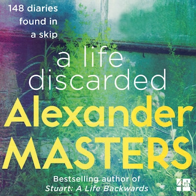 A Life Discarded – omslag til lydbogen af Alexander Masters