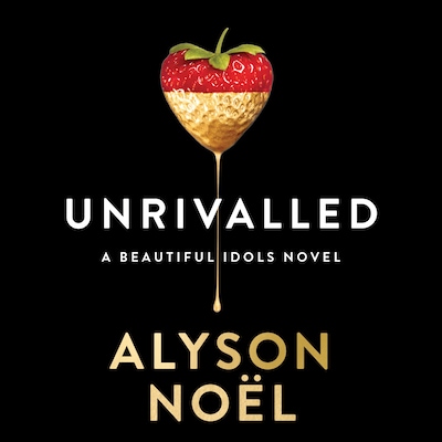 Unrivalled – omslag til lydbogen af Alyson Noël
