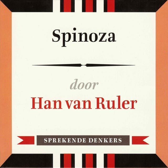 Spinoza: Sprekende denkers – omslag van het luisterboek van Han van Ruler