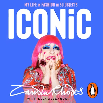 Iconic – omslag til lydbogen af Zandra Rhodes, Ella Alexander