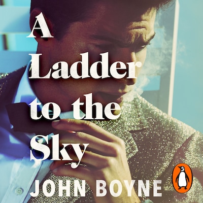 A Ladder to the Sky – omslag til lydbogen af John Boyne