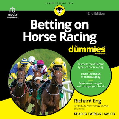 Betting On Horse Racing For Dummies, 2nd Edition – omslag til lydbogen af Richard Eng