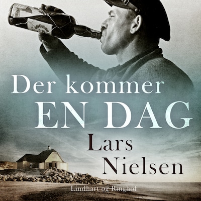 Der kommer en dag – omslag til lydbogen af Lars Nielsen